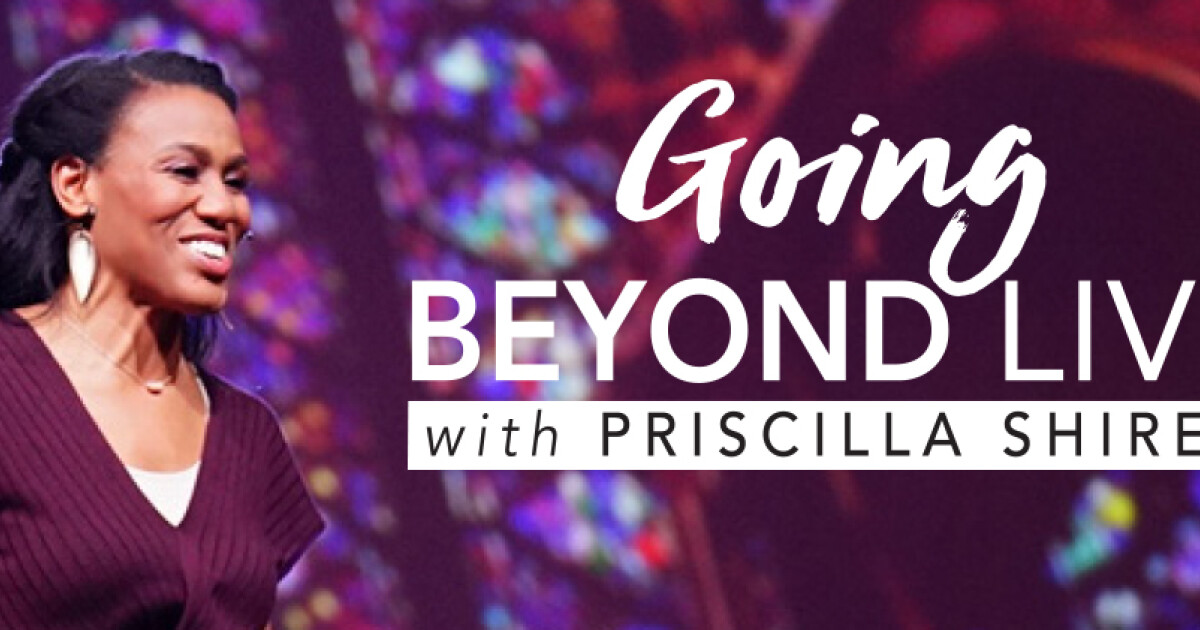 Going Beyond Live with Priscilla Shirer HAS BEEN CANCELED Dresden
